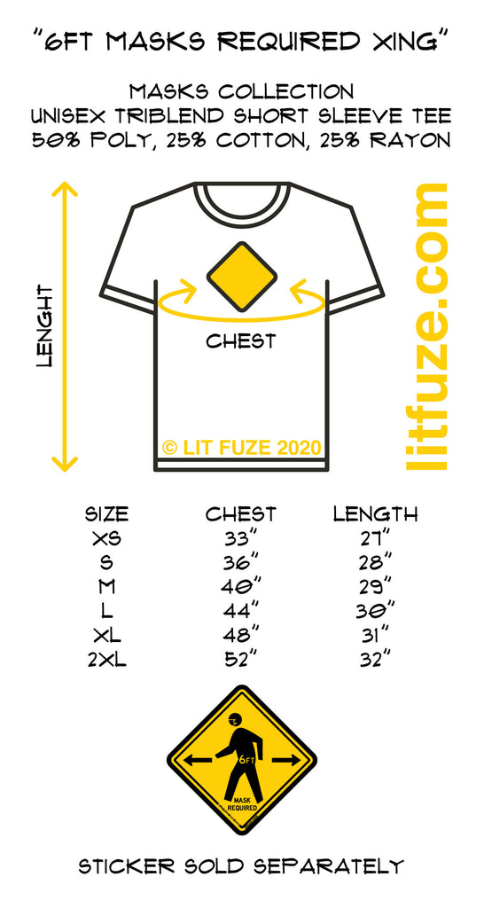 LITFUZE 6FT MASKS REQUIRED Triblend Unisex T-Shirt Size Chart