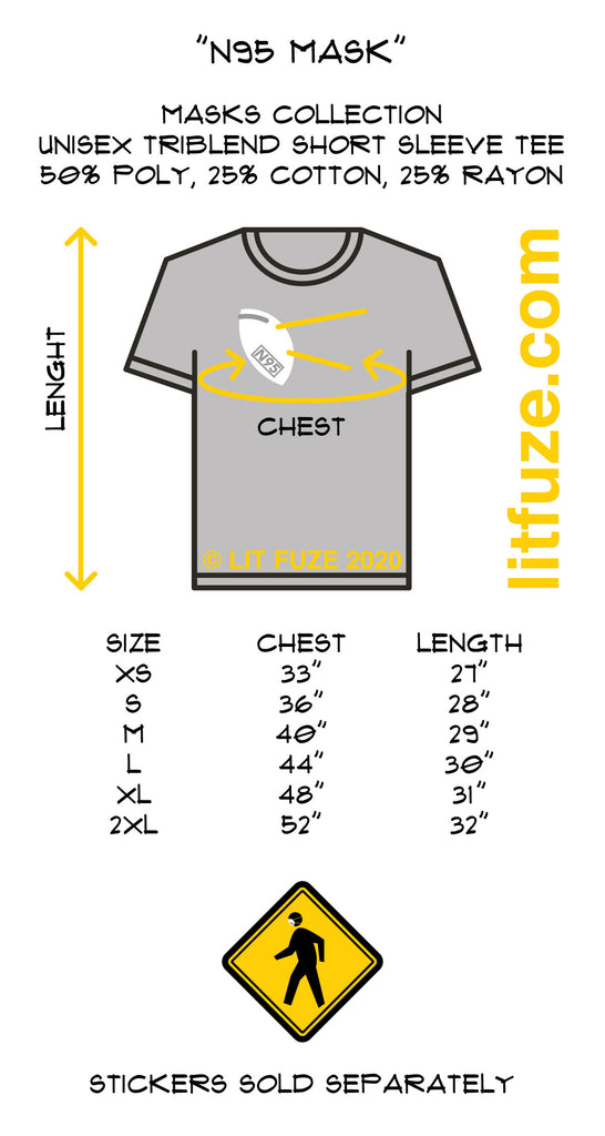 LITFUZE N95 Mask Ped Xing Triblend Unisex T-Shirt Size Chart