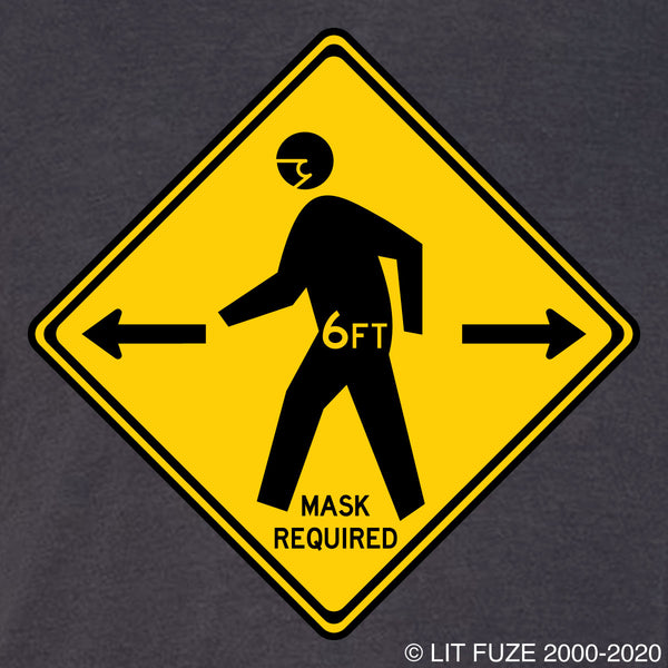 LITFUZE 6ft Mask Required Triblend T-Shirt Design