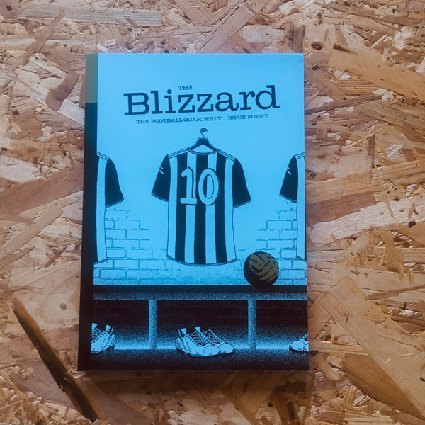 The Blizzard: The Football Quarterly #40
