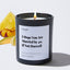 I Hope You Are Married by 40, if Not Hoewell - Large Black Luxury Candle 62 Hours