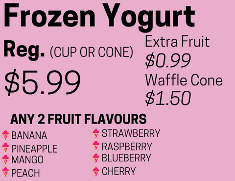 Cost for frozen yogurt | Bigley's Sweet Treats, Bobcaygeon