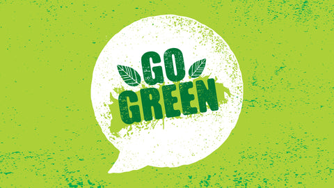 Go Green for the environment
