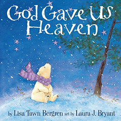 God Gave Us Heaven - book on children't grief