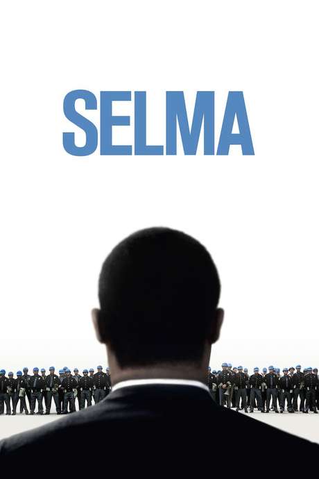 Selma (Ava DuVernay)