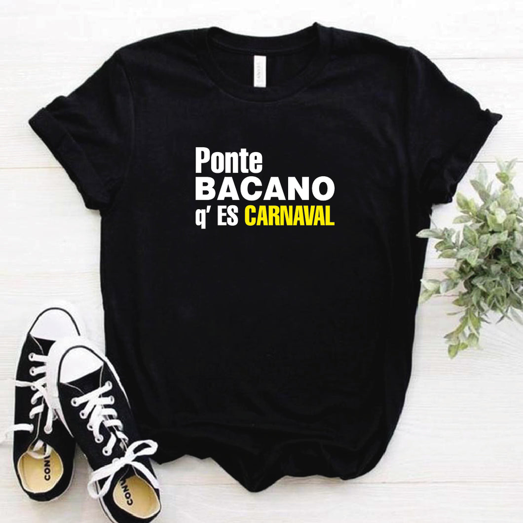 pared Conquistar inercia Camiseta tipo T-shirt Carnaval Ponte Bacano q es Carnaval – A Tu Estilo  Boutique