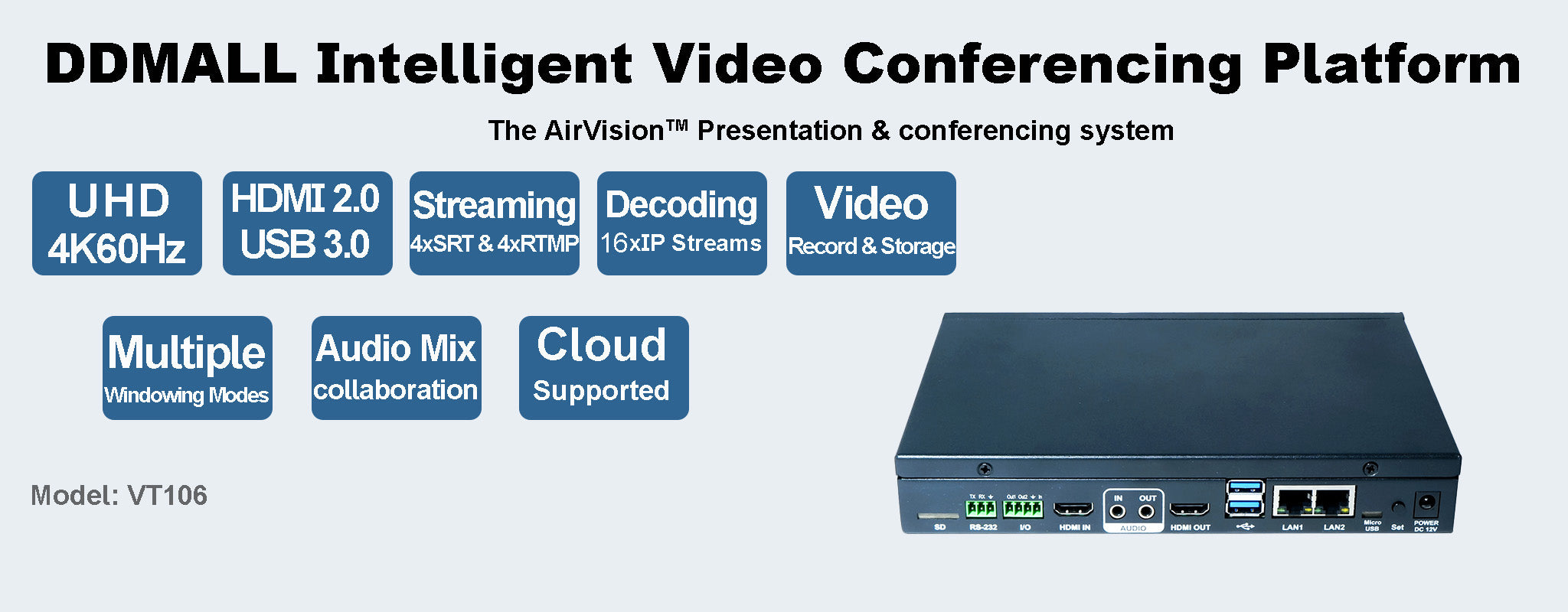 DDMALL Intelligent Video Conferencing Platform VT106