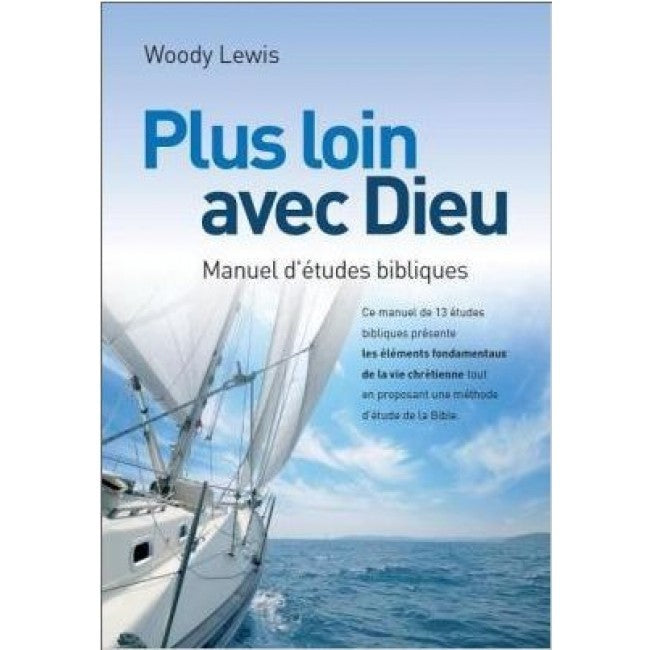 Plus loin avec Dieu