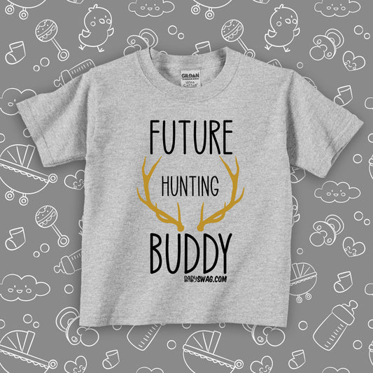 Hunting Dad & Daddy's Future Hunting Buddy Shirts Matching Father Son Shirts from Dad & Lads Medium/2T Toddler T-Shirt