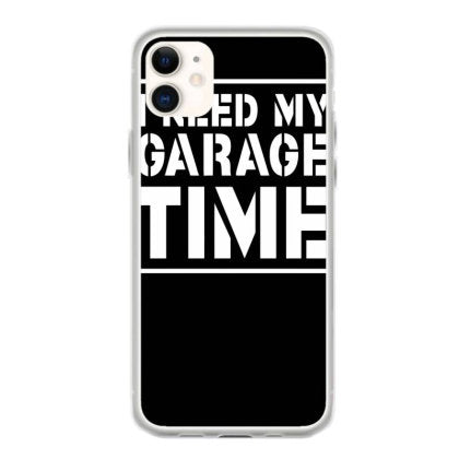i need my garage time funny coque iphone 11