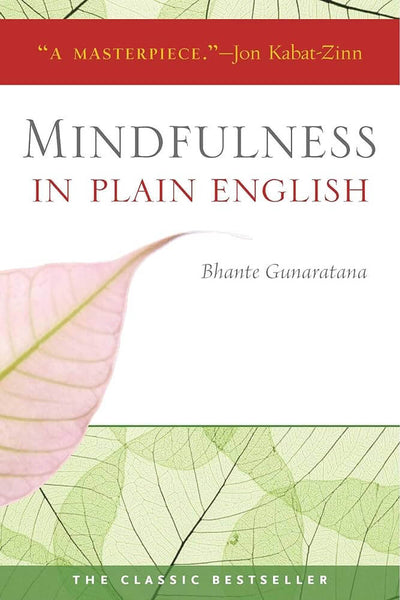 Mindfulness in Plain English Book