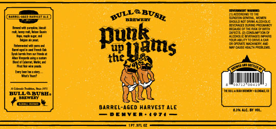 Image of the beer label for Punk Up The Yams Barrel-Aged Harvest Ale, by Bull & Bush Brewery of Glendale, CO