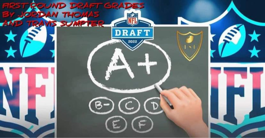 First Round Draft Grades Truth Serum Football