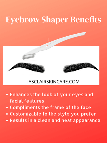 Eyebrow Shaper Benefits