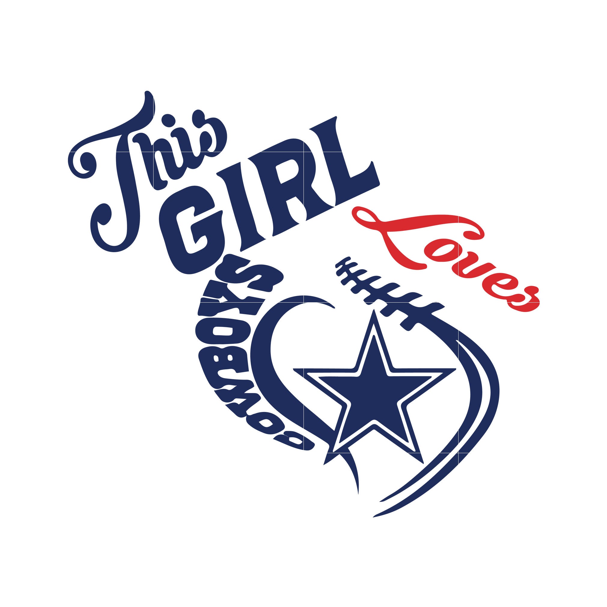 Download This Girl Loves Cowboys Svg Dallas Cowboys Svg Cowboys Svg For Cut Svgtrending