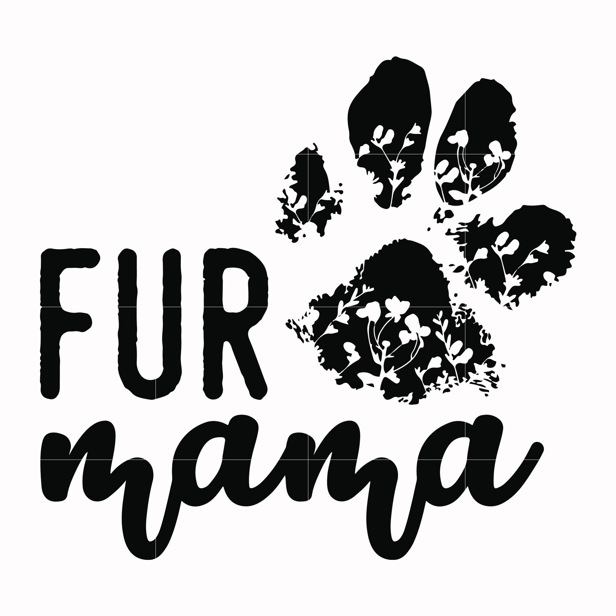 Download Fur Mama Paw Svg Mother Day Svg Dxf Eps Png Digital File Svgtrending