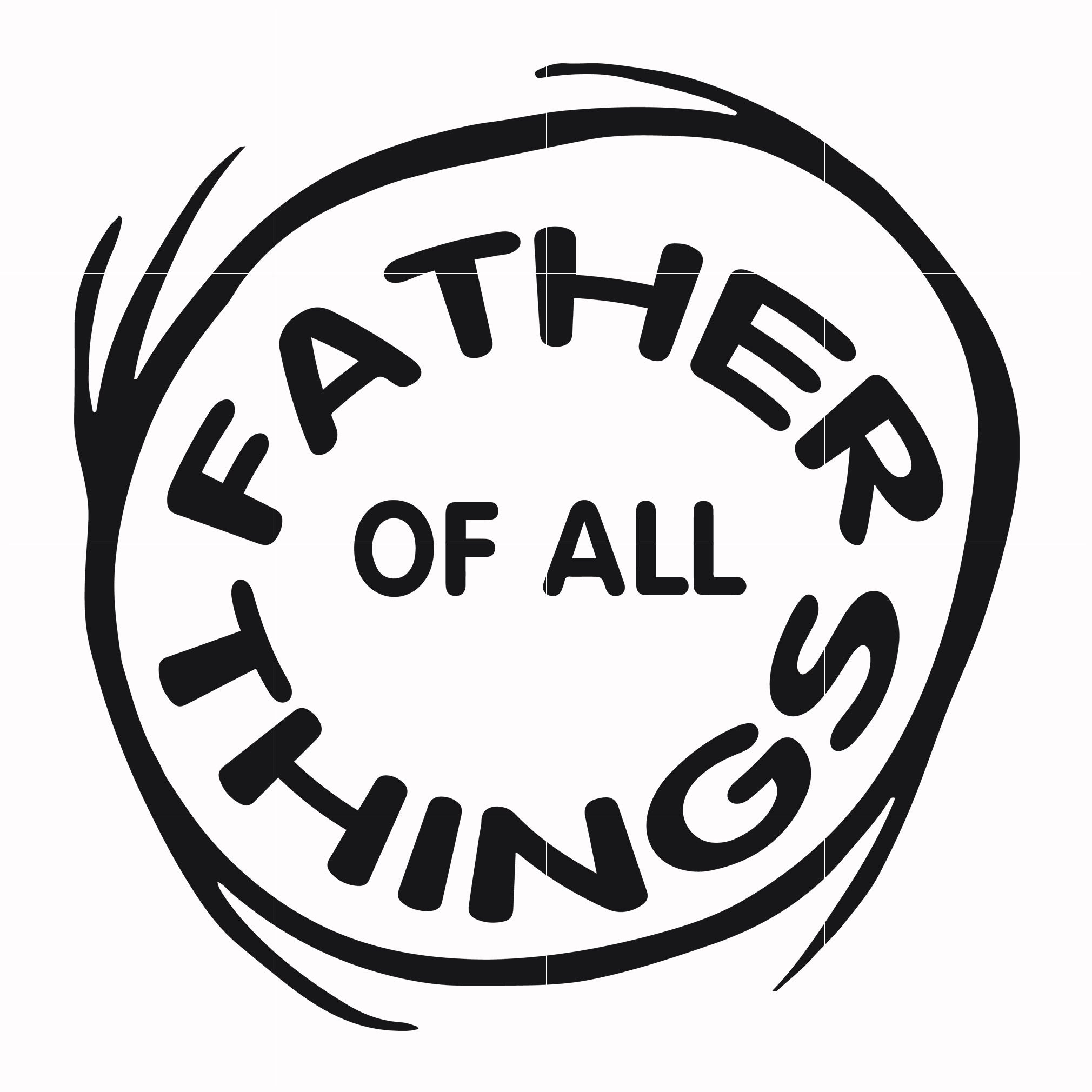 Free Free 133 Father Of All Things Svg SVG PNG EPS DXF File