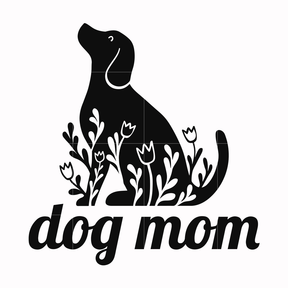 Download Dog mom svg, mother day svg, dxf, eps, png digital file - SVGTrending