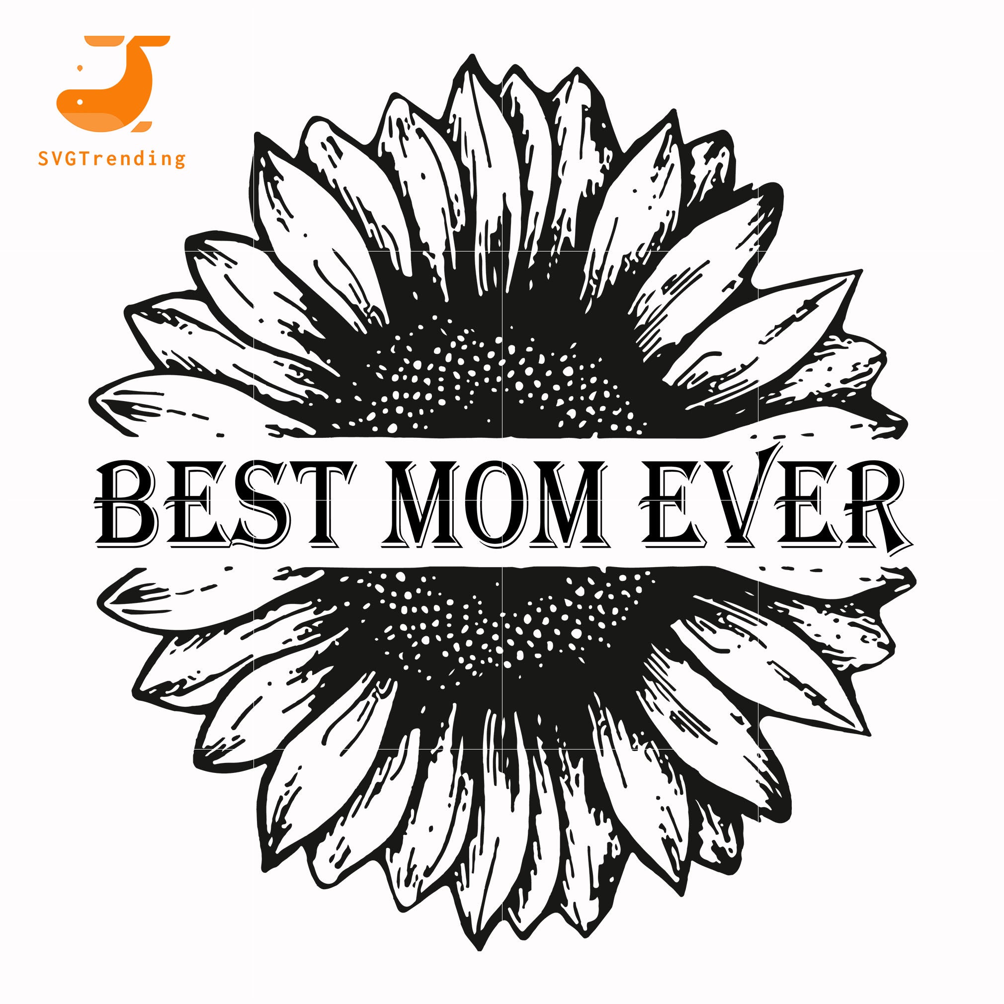Download Best Mom Ever Sunflower Svg Dxf Eps Png Digital File Svgtrending
