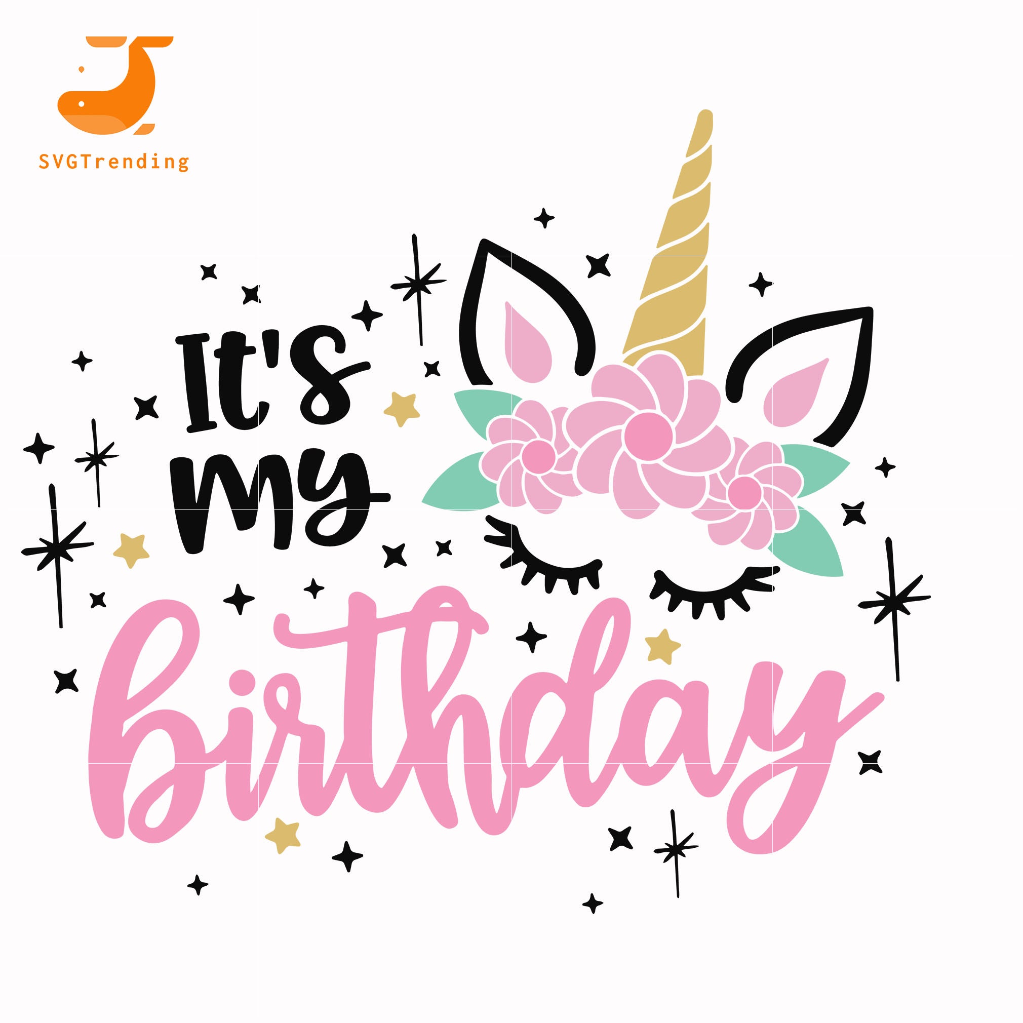 It S My Birthday Svg Unicorn Svg Easter Svg Bunny Svg Svg Dxf Eps Svgtrending