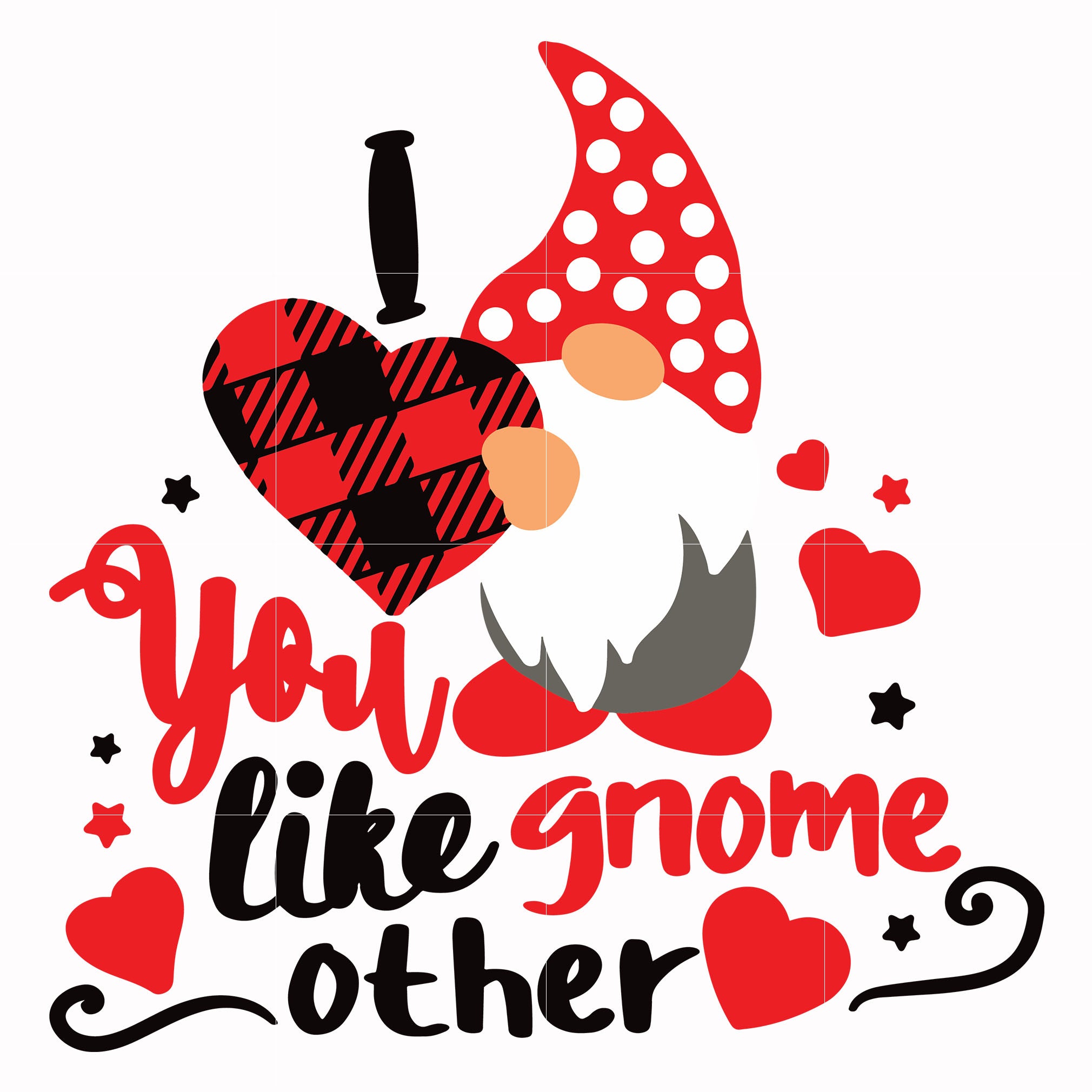 Download You Like Gnome Other Svg Love Svg Valentine Day Svg Valentine S Day Svgtrending