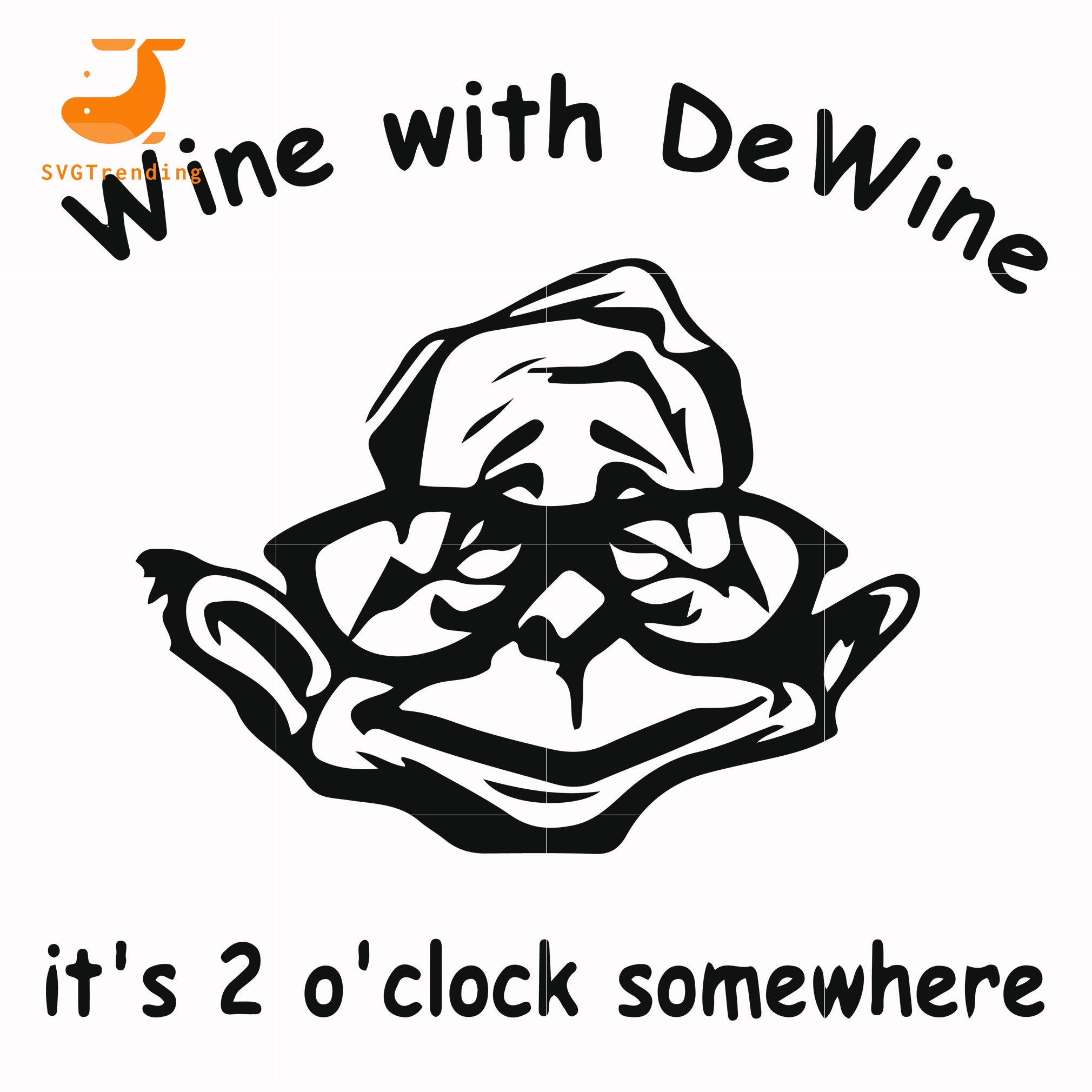 Download Wine With Dewine It S 2 O Clock Somewhere Svg Dxf Eps Png Digital Fil Svgtrending