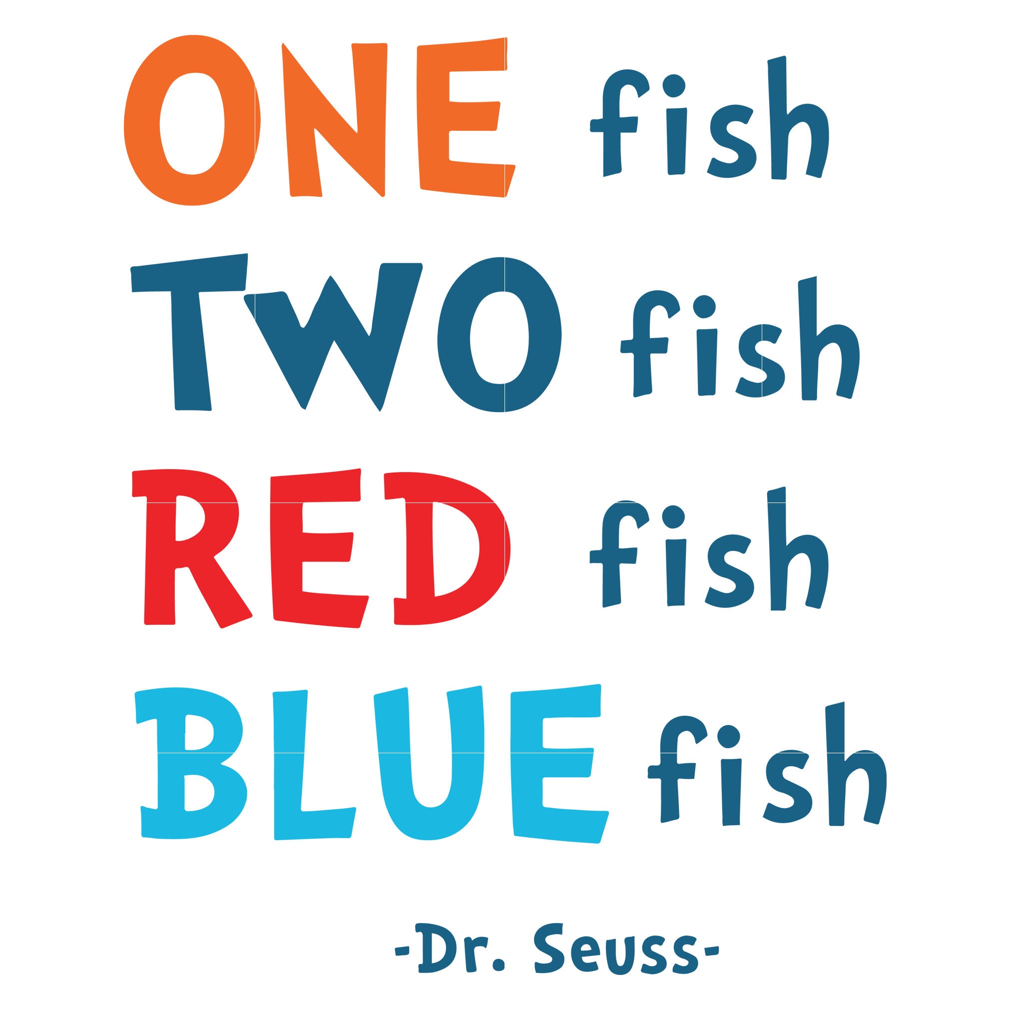 Download One Fish Two Fish Red Fish Blue Fish Dr Seuss Svg Dr Seuss Quotes D Svgtrending