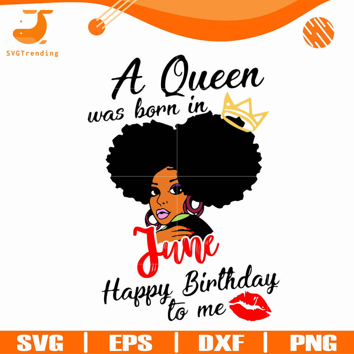 Free Free June Queen Svg 424 SVG PNG EPS DXF File