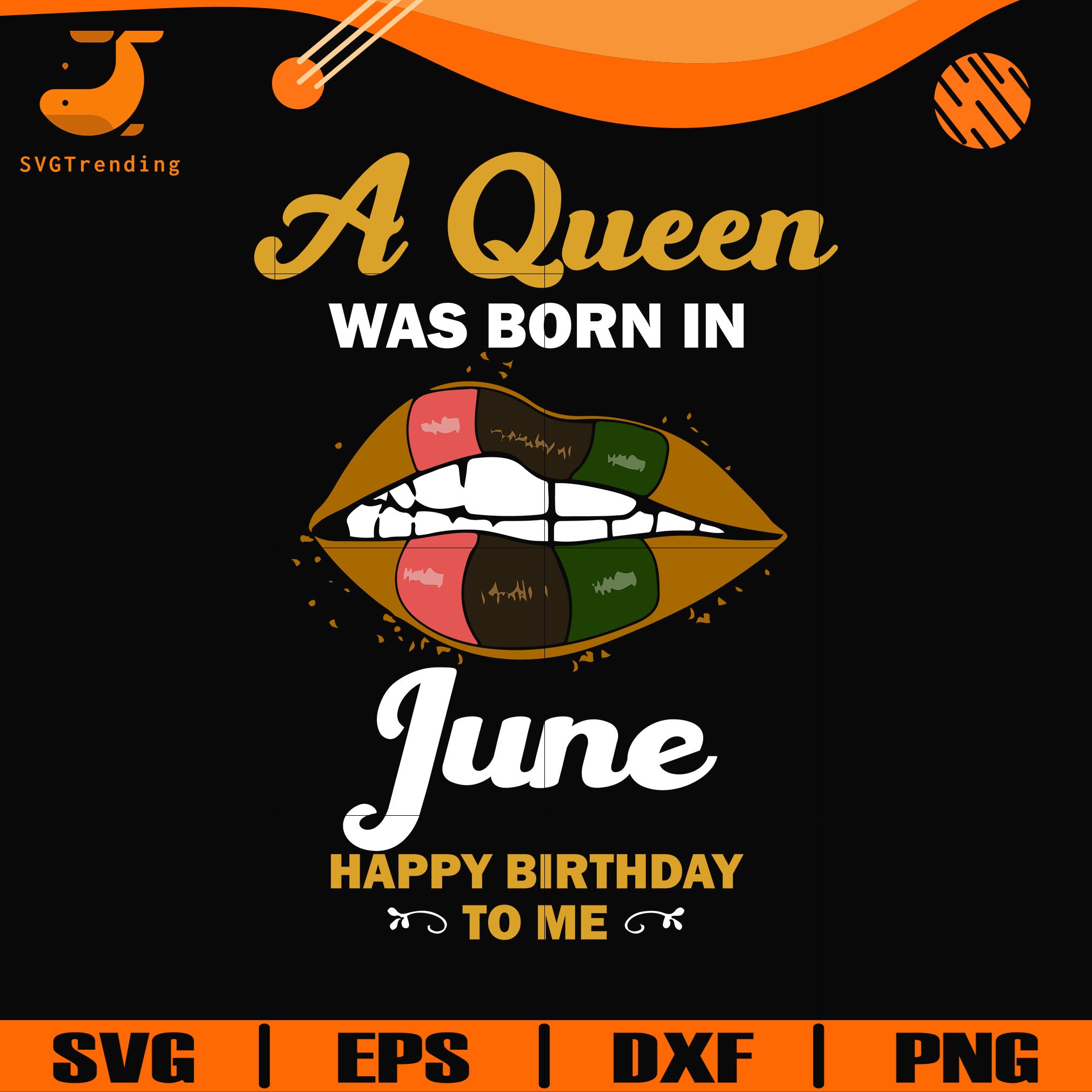 Download A Queen Was Born In June Happy Birthday To Me Svg Png Dxf Eps Digit Svgtrending