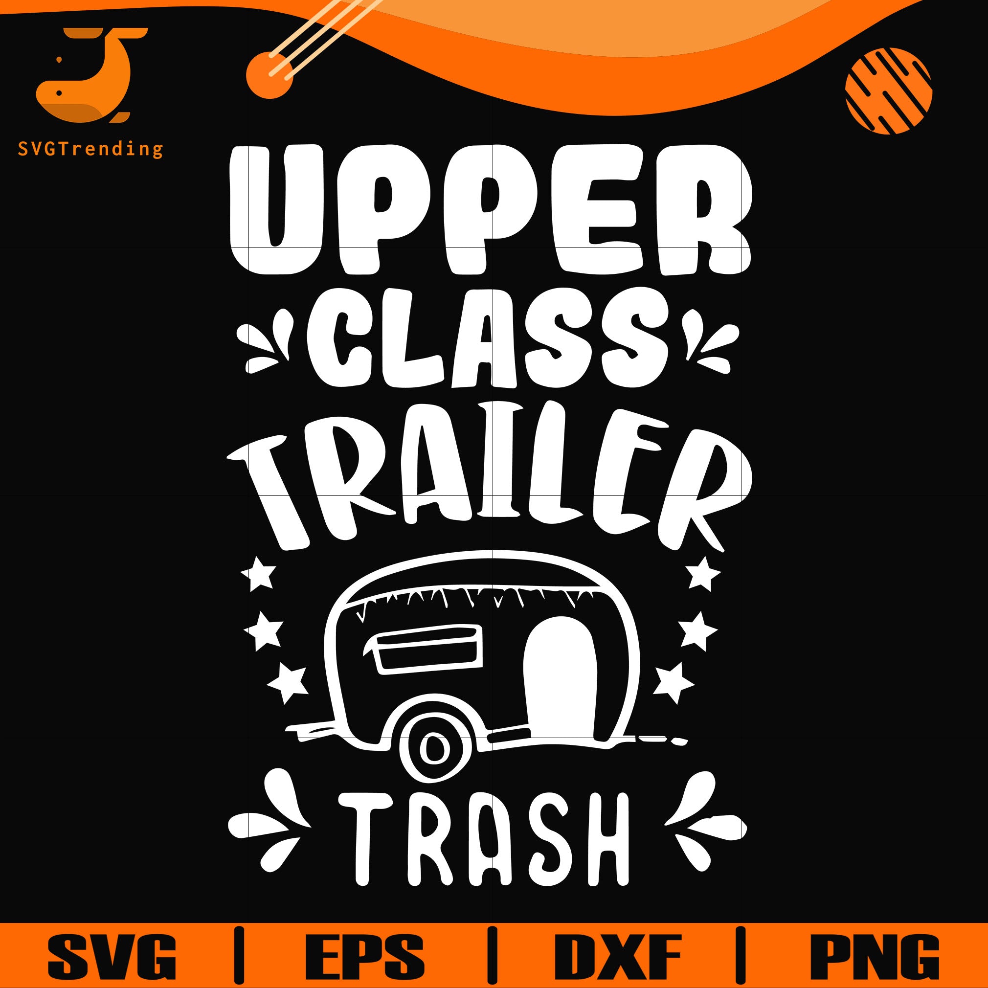 Free Trailer Trash Svg Free SVG PNG EPS DXF File