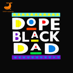 Download Dope Black Dad Svg Png Dxf Eps Digital File Ftd19 Svgtrending