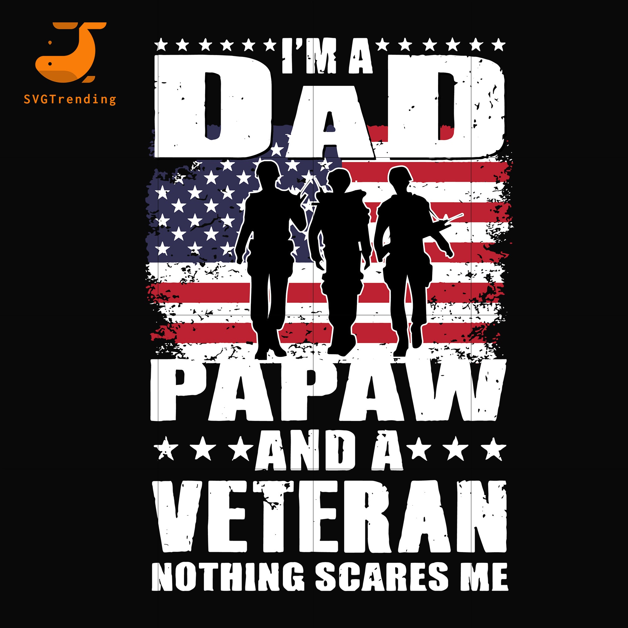 Download I M A Dad Pawpaw And A Veteran Svg Png Dxf Eps Digital File Ftd125 Svgtrending