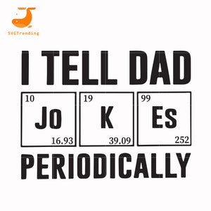 Download 2 Png 4 1 I Tell Dad Jokes Periodically 2 Psd I Emit Dad Puns Periodically Digital Art Collectibles Lifepharmafze Com