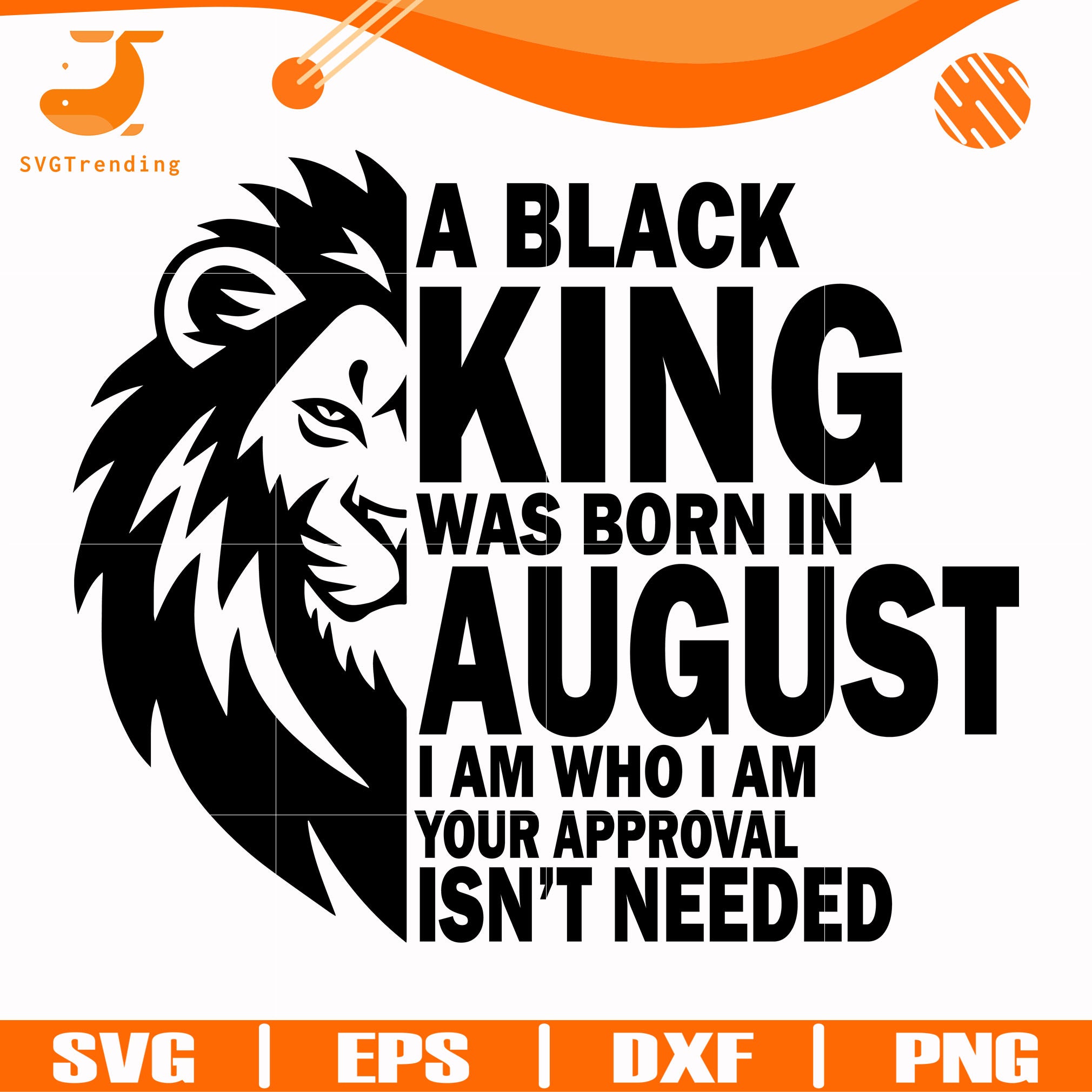 Download A black king was born in August I am who I am your ...