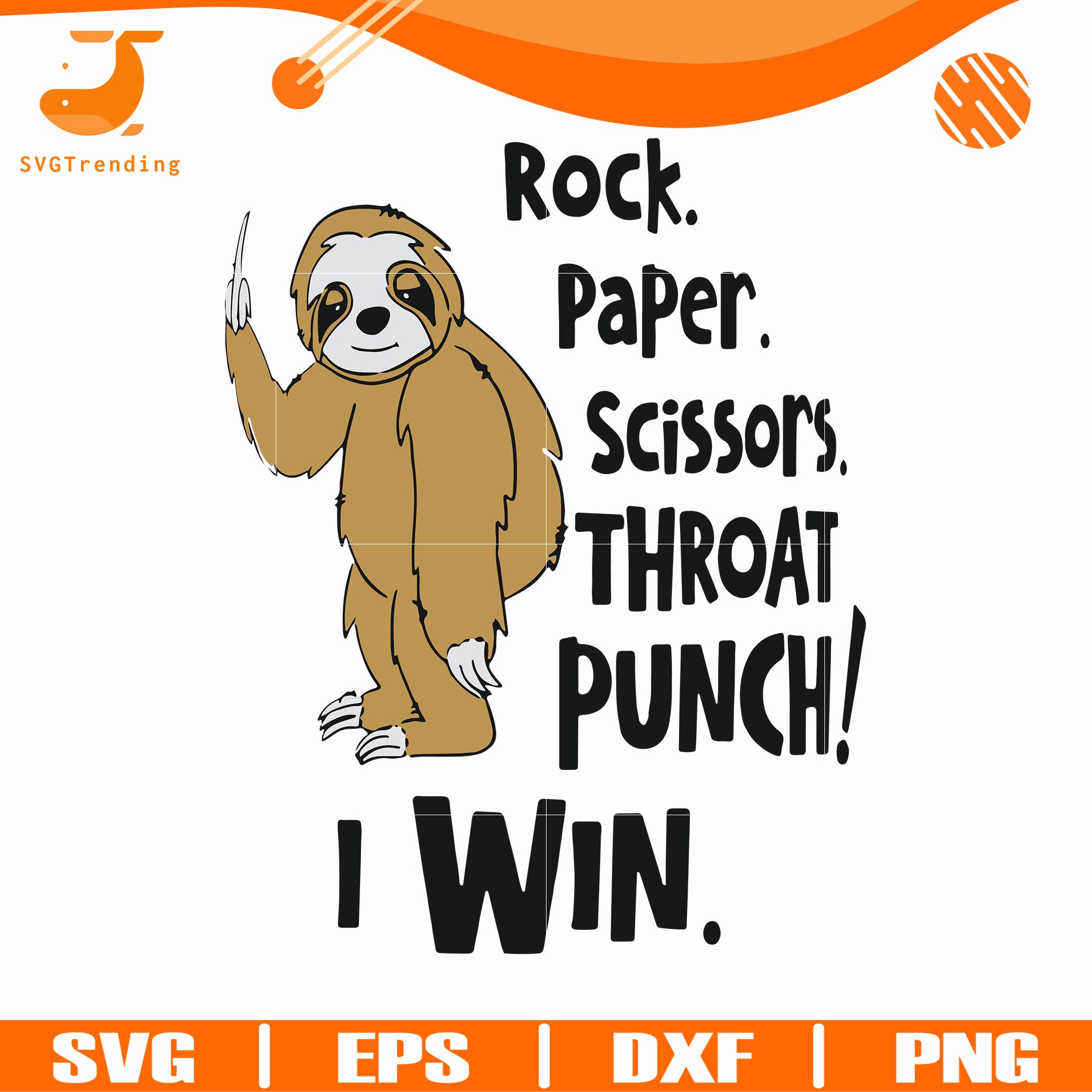 Rock Paper Scissors Throat Punch I Win Sloth Svg Png Dxf Eps Digita Svgtrending