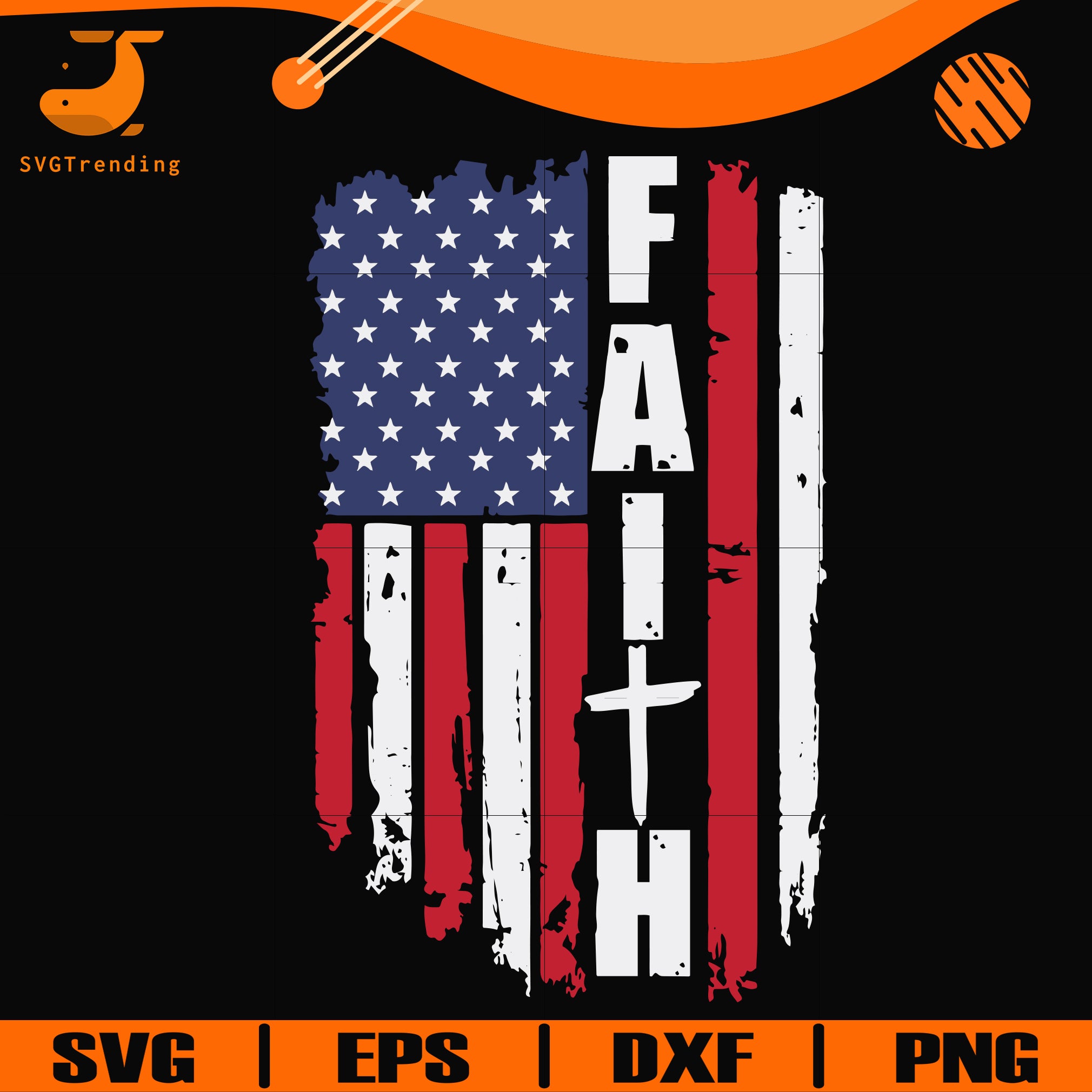 Download Christian Faith Cross American Flag Svg Png Dxf Eps Digital File Td Svgtrending