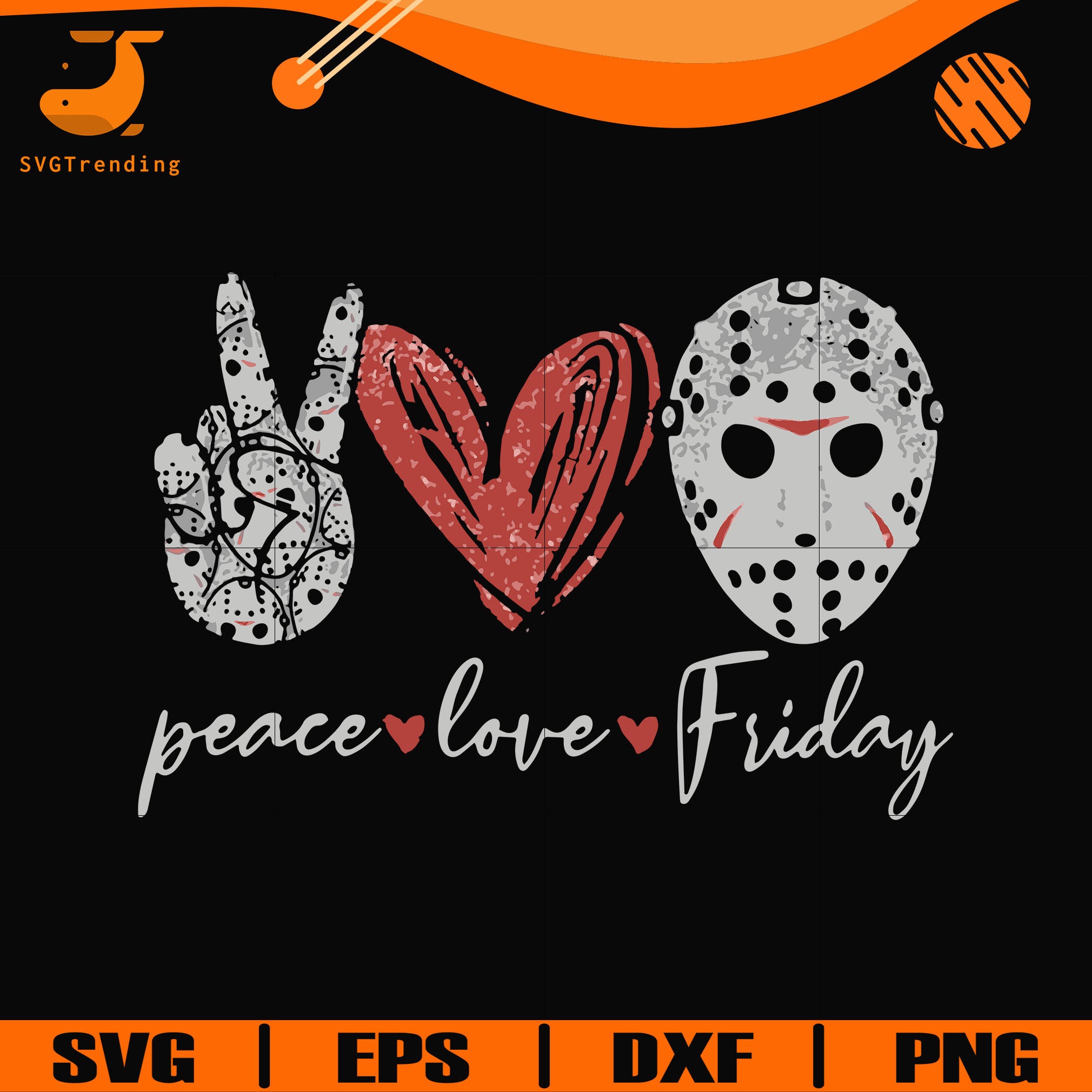 Download Peace Love Friday Svg Png Dxf Eps Digital File Td29072022 Svgtrending