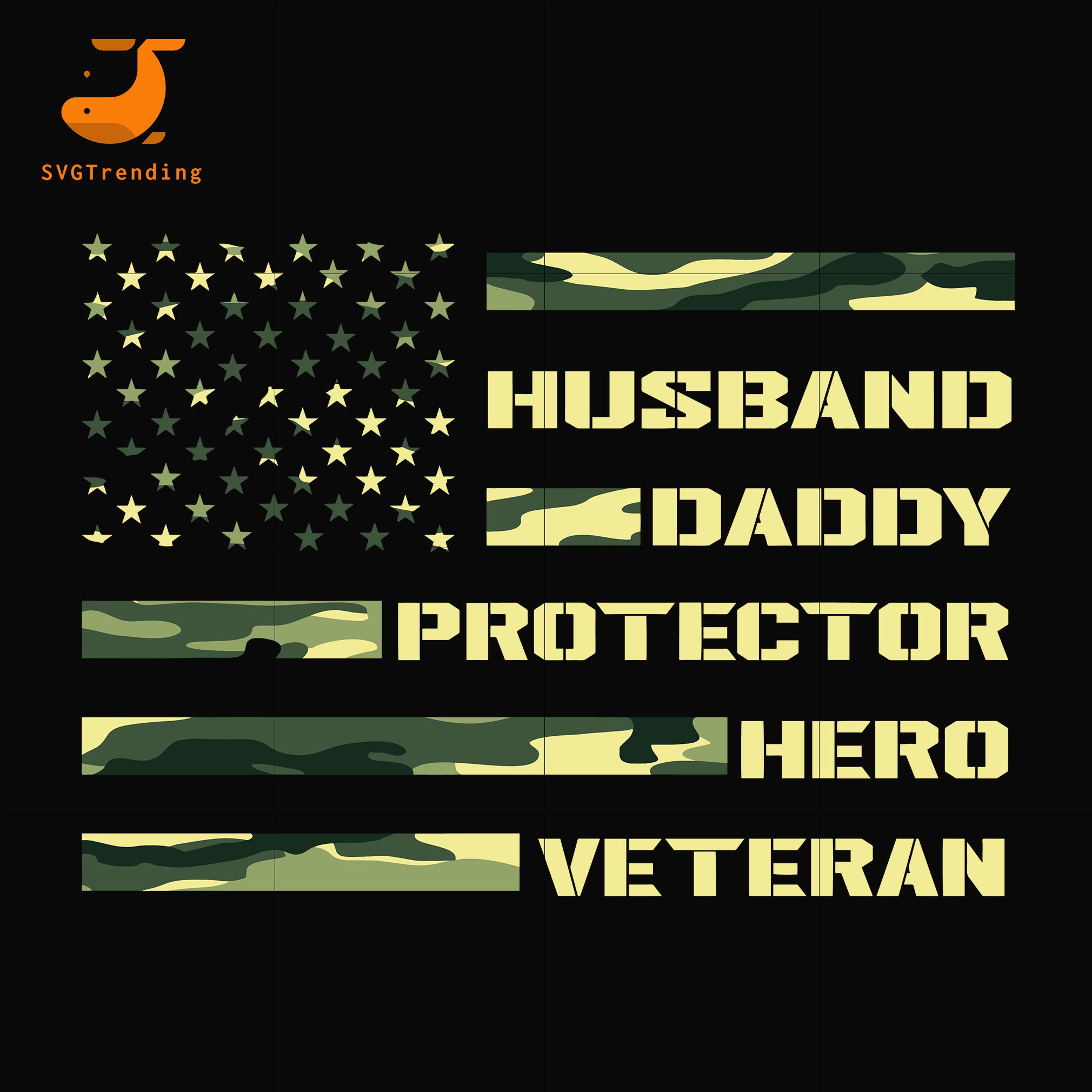 Download Husband Daddy Protector Hero Veteran Svg Png Dxf Eps Digital File Svgtrending