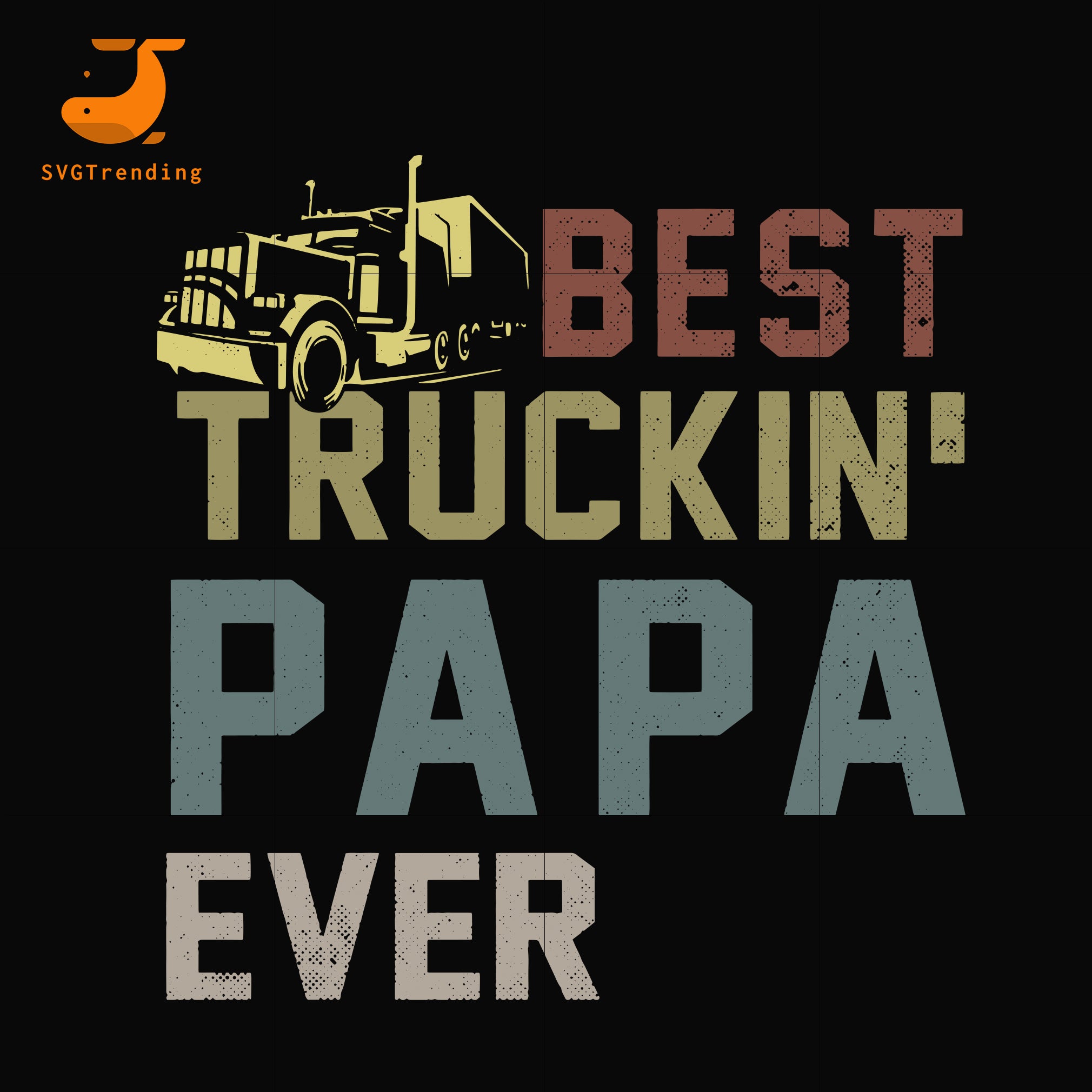 Download Best Truckin Papa Ever Svg Png Dxf Eps Digital File Td45 Svgtrending