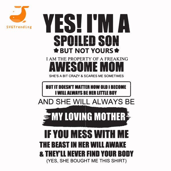 I M A Spoiled Son Svg Png Dxf Eps Digital File Td54 Svgtrending