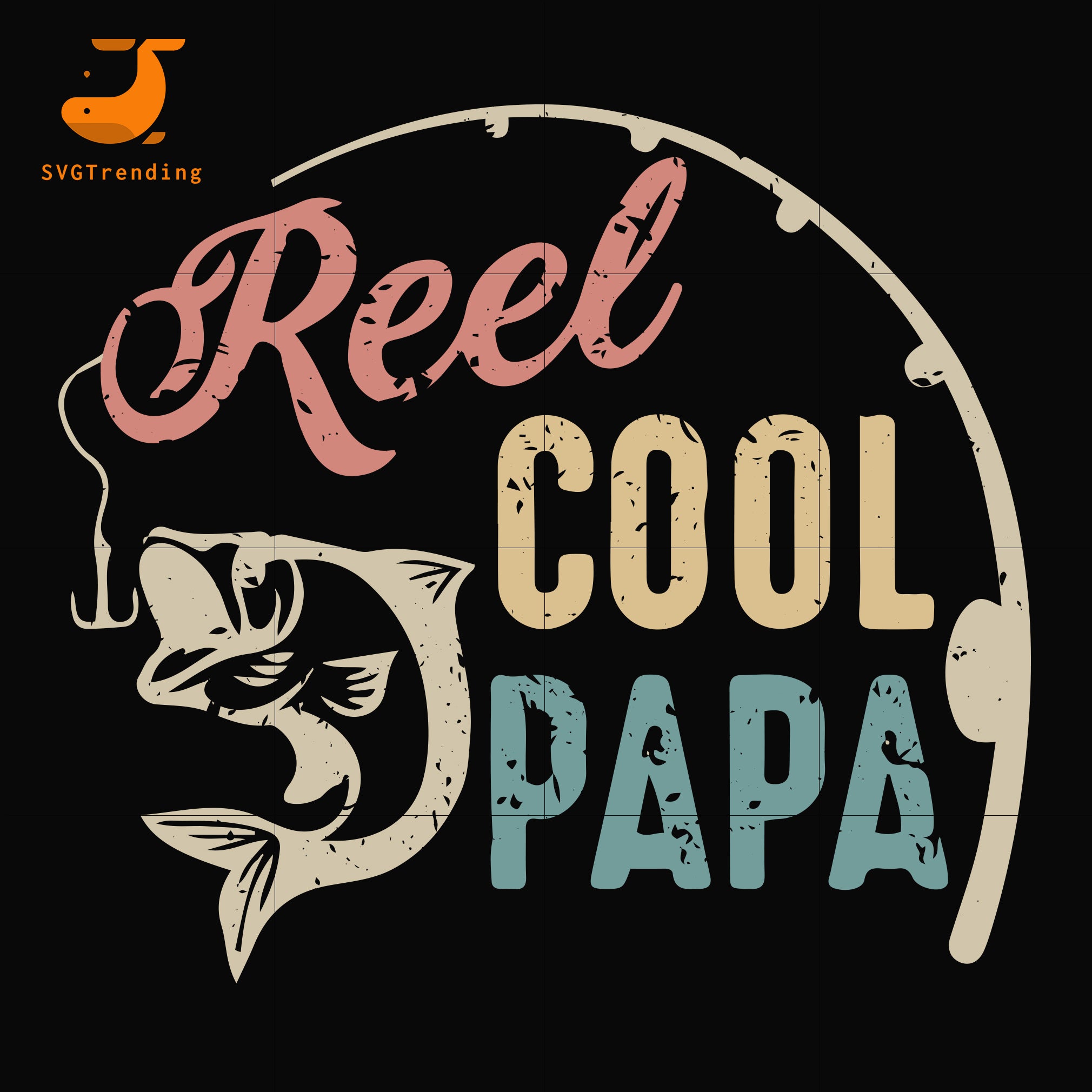 Download Reel Cool Papa Svg Png Dxf Eps Digital File Ftd21 Svgtrending