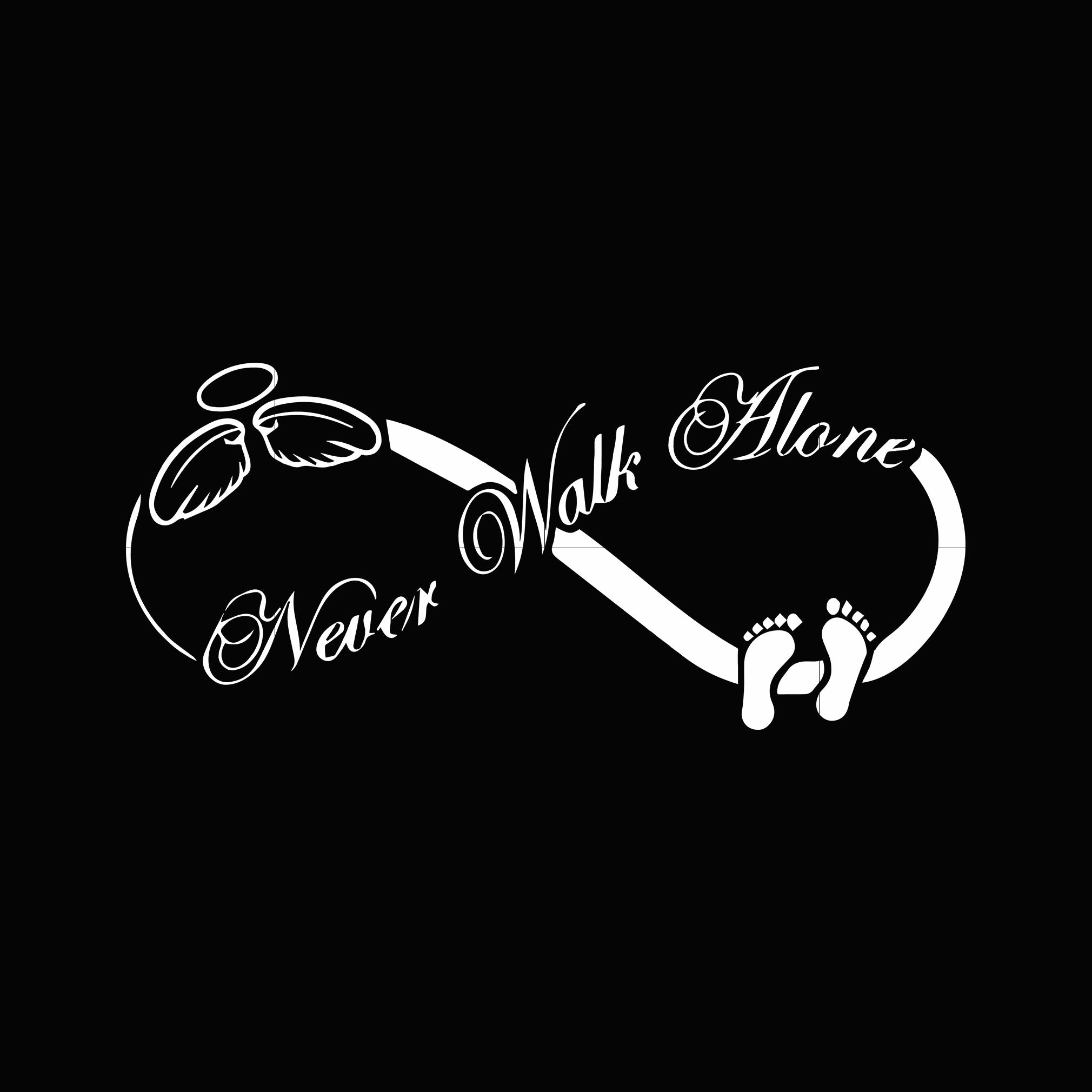 Never Walk Alone Svg Dxf Eps Png Digital File Svgtrending