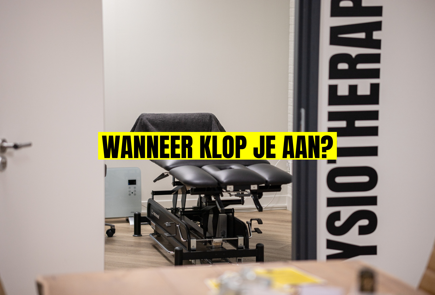 Wanneer klopt je bij de fysio aan?