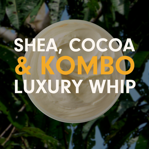 Shea, coco & kombo luxury whip DIY