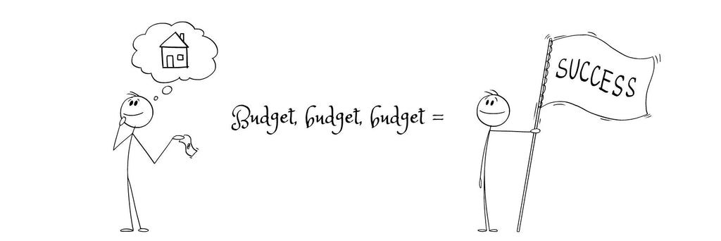 Budget, budget, budget = Success
