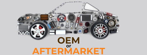 Deciding between OEM and aftermarket products