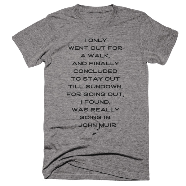 a grey t-shirt with a John Muir quote