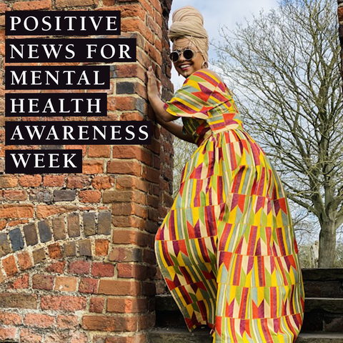 Positive News for Mental Health Awareness Week title image with laughing model in floor length dress and hair wrap