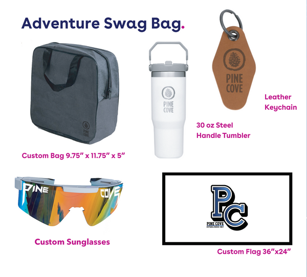 Adventure Swag Bag includes gray carrying bag, 30 oz Steel Handle Tumbler, Leather Keychain, Custom Sunglasses, and a custom white and blue "PC" Flag.