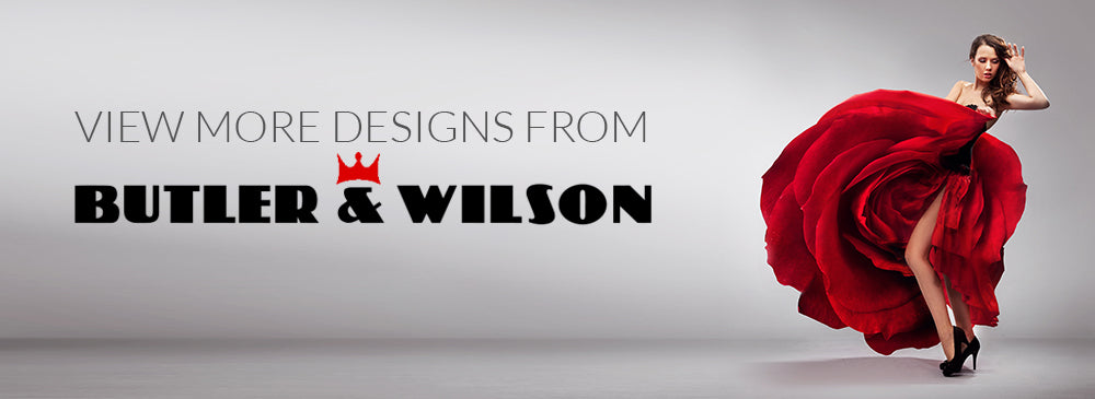 More designs from Butler & Wilson